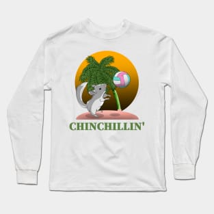 Chinchilla Chinchillin' Long Sleeve T-Shirt